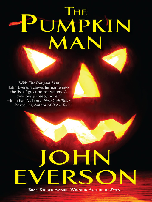 Title details for The Pumpkin Man by John Everson - Wait list